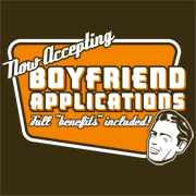 Now Accepting Boyfriend Applications