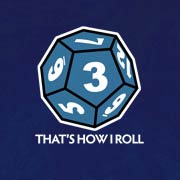 That's How I Roll D12