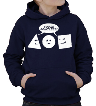 You're Pointless Kids Hooded Sweatshirt