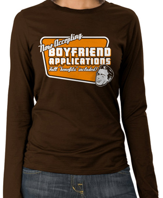 Now Accepting Boyfriend Applications Ladies Long Sleeve T-Shirt