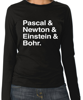 Pascal & Einstein & Newton & Bohr Ladies Long Sleeve T-Shirt