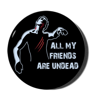 All My Friends Are Undead Magnet