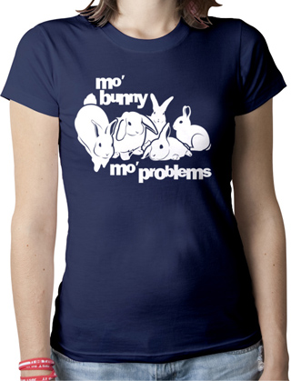 Mo Bunny Mo Problems Ladies Organic T-Shirt