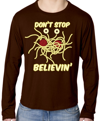 Don't Stop Believin Flying Spaghetti Monster Mens Long Sleeve T-Shirt