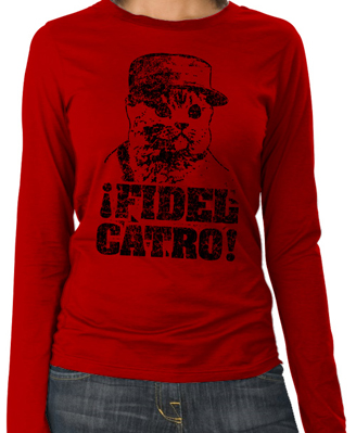 Fidel Catro Ladies Long Sleeve T-Shirt