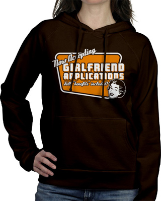 Now Accepting Girlfriend Applications Ladies Hooded Sweatshirt