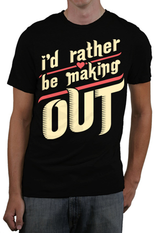 I'd Rather Be Making Out Mens Slim Fit T-Shirt