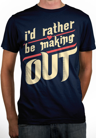I'd Rather Be Making Out Mens Organic T-Shirt