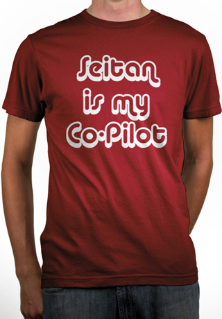 Seitan Is My Co-Pilot  Mens Organic T-Shirt