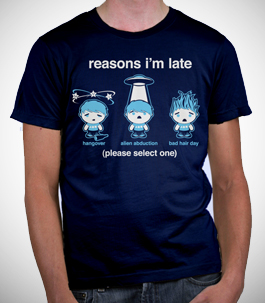 Reasons I'm Late Mens Organic T-Shirt 